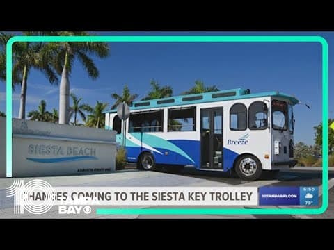 Changes are coming to Siesta Key trolley