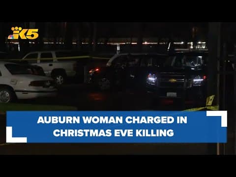 Auburn woman arrested in connection to Christmas Eve killing of Puyallup man