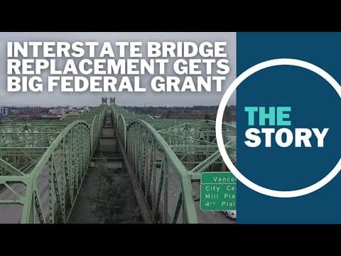 I-5 bridge replacement lands $600 million federal grant