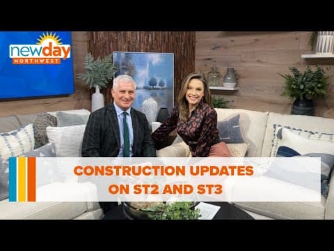 Construction updates on ST2 and ST3 - New Day NW