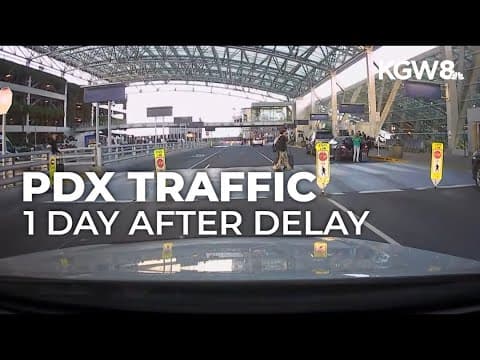 Traffic to PDX moves smoothly a day after construction caused delays, missed flights