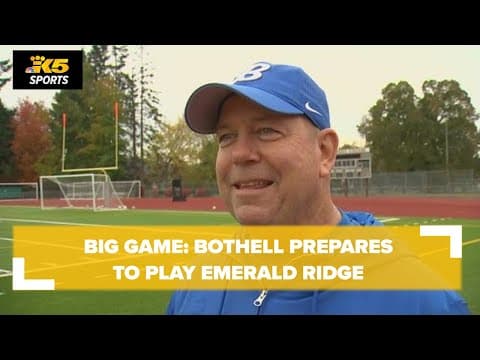 Big Game: Bothell prepares for tough game against Emerald Ridge