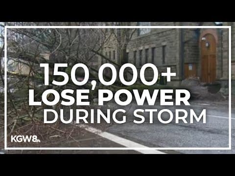 More than 150K Oregonians lose power during storm