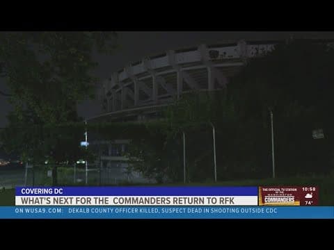 What's next for the Washington Commanders return to RFK Stadium