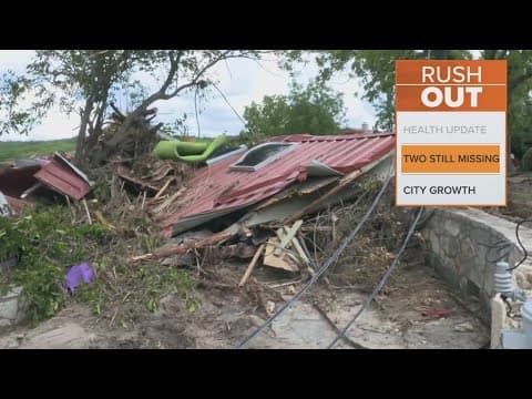 Two people remain missing after Central Texas flooding