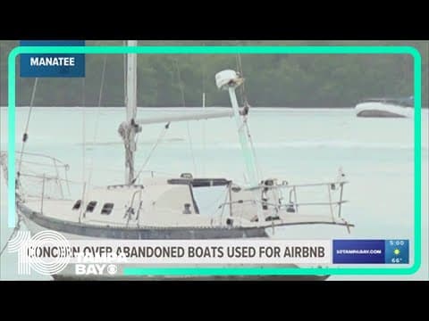 Concerns over abandoned boats being listed on Airbnb
