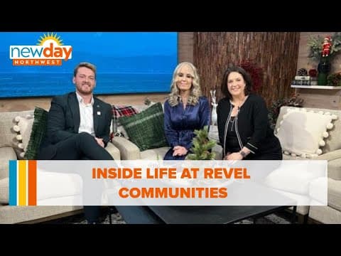 Inside life at Revel Communities - New Day NW