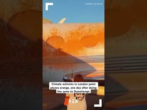 Climate activists in London paint planes orange, one day after doing the same to Stonehenge