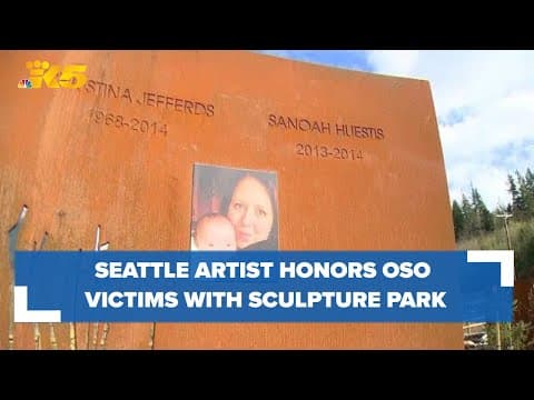 Seattle artist honors Oso victims with sculpture park, 10 years later