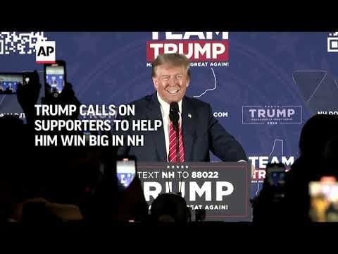 Trump calls on supporters to help him win big in final push before NH primary