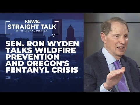Sen. Ron Wyden talks wildfire prevention, combating fentanyl and boosting semiconductor production