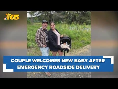 Poulsbo father helps deliver his 'miracle baby' on the side of the road