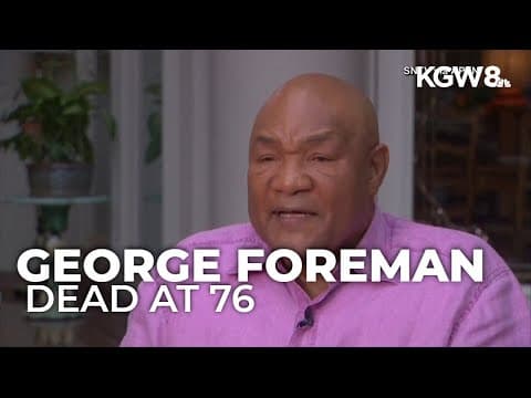 Boxing icon, entrepreneur George Foreman dies