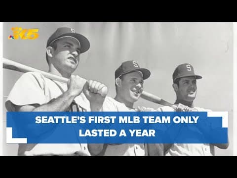 Seattle's first MLB team only lasted one season before going bankrupt