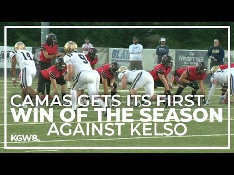 Camas gets its 1st win of the season against Kelso | Friday Night Football