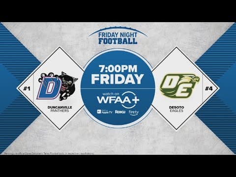 Friday Night Football | Previewing Duncanville v. DeSoto