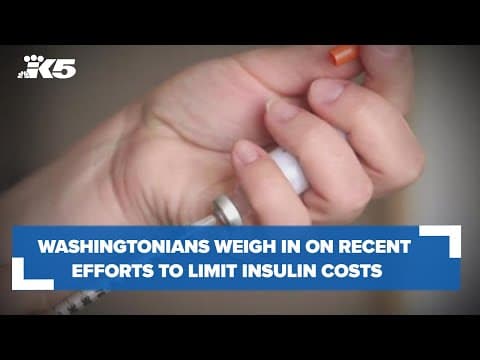 Washingtonians weigh in on recent efforts to limit insulin costs
