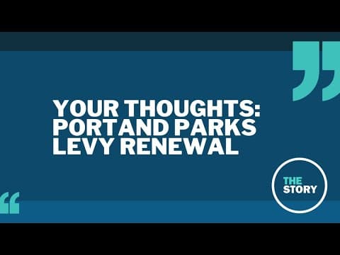 Your thoughts: Portland parks levy renewal