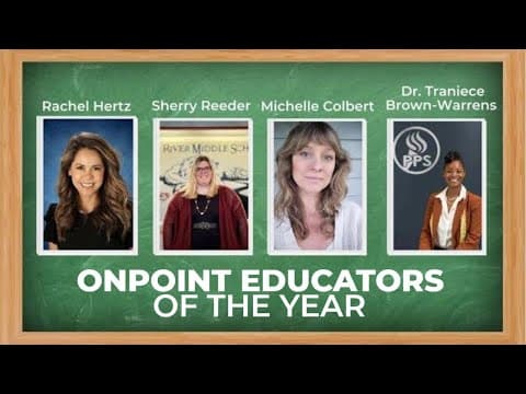 4 Oregon educators named OnPoint Educator of the Year winners