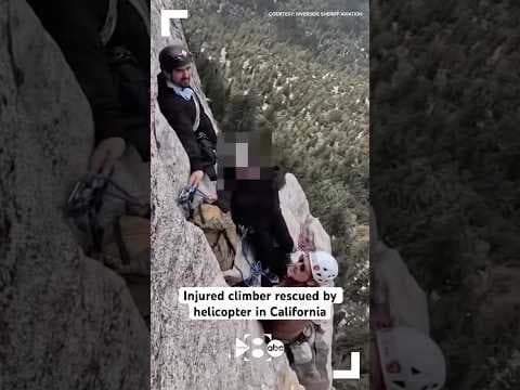 Injured climber rescued by helicopter in California