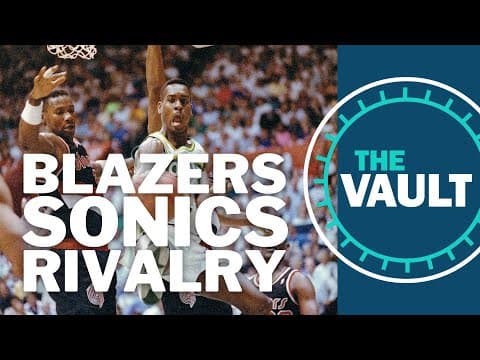 Remembering the Blazers and Sonics rivalry