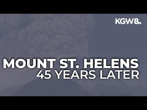 Mount St. Helens eruption remembered 45 years later