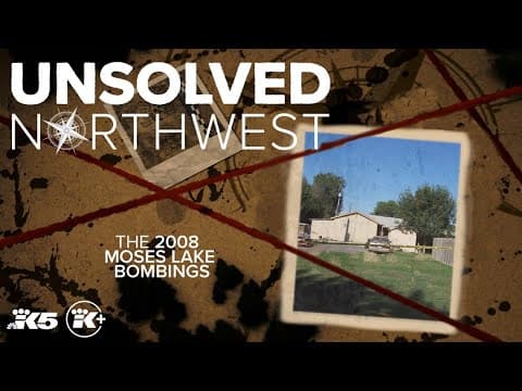 Unsolved Northwest: The Moses Lake Bombings