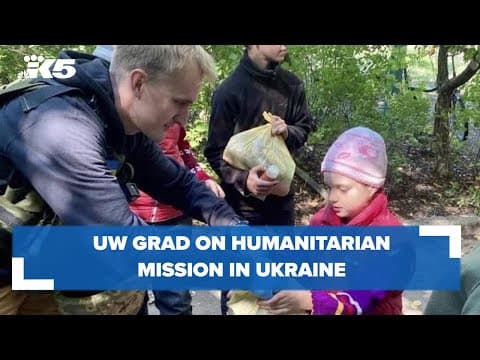 Recent UW Tacoma grad missed commencement for humanitarian mission on front lines in Ukraine