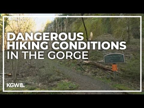 Hiking conditions still treacherous in the Columbia River Gorge