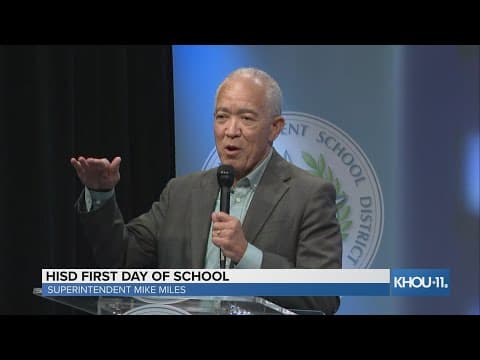'I feel really good' | Houston ISD superintendent shares highlights on first day of school