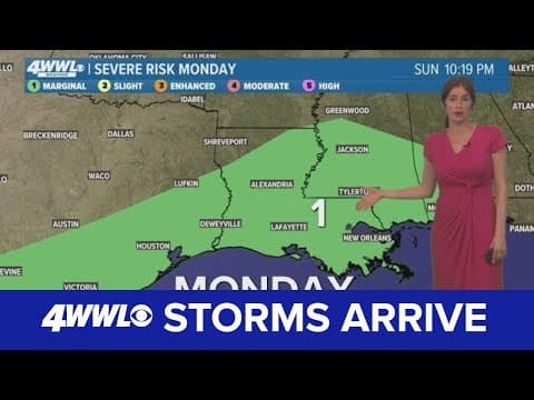 New Orleans Weather: Storms arrive Monday
