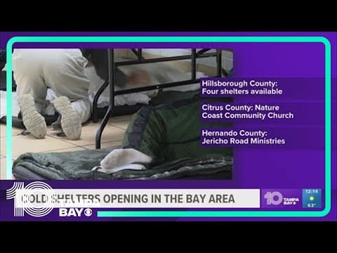 Cold shelters are opening in the Tampa Bay area