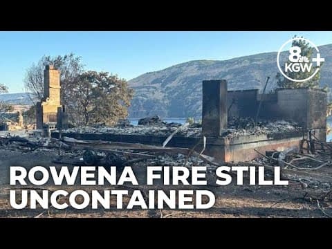 Rowena Fire burning near The Dalles remains zero percent contained