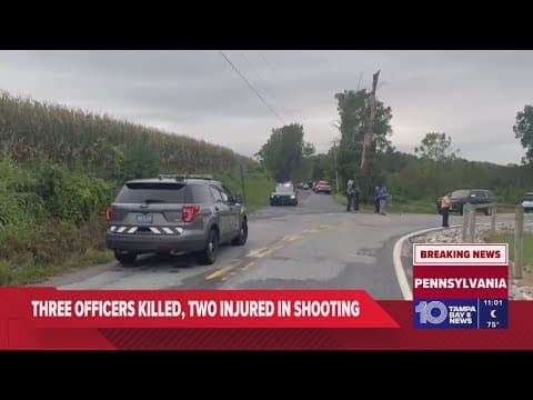 3 police officers killed and 2 injured in rural Pennsylvania shooting