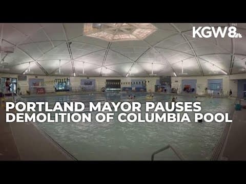 Portland mayor halts Columbia Pool demolition; neighbors hopeful for revival