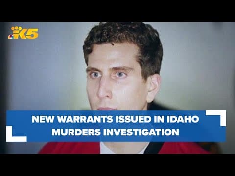 New warrants issued in Idaho murders investigation