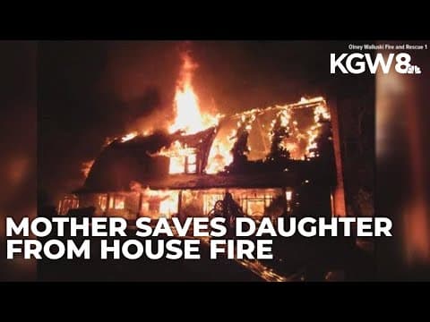 Astoria mother saves herself and adult daughter from burning home