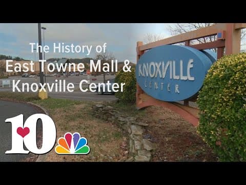 The History of East Towne Mall / Knoxville Center