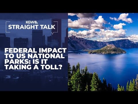 Straight Talk: How National Park job cuts impact millions of visitors