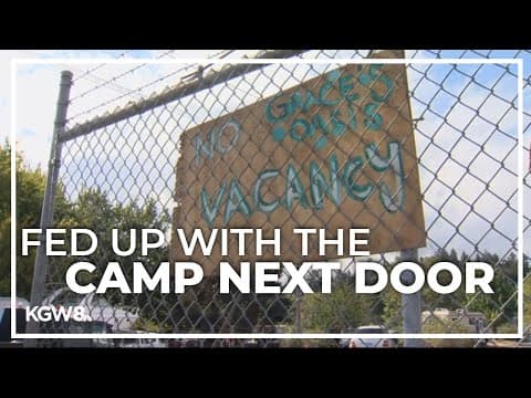 North Portland homeless encampment causing major problems for surrounding businesses