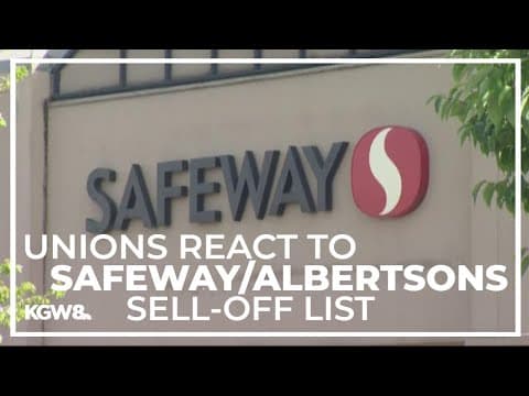 Unions react after Kroger releases list of Oregon Safeway stores to potentially sell off