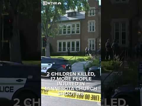 2 children killed, 17 people injured in Minneapolis Catholic school shooting