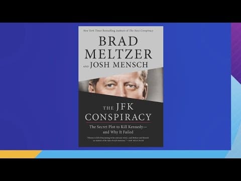 The JFK Conspiracy, Brad Meltzer's new book about the untold story of a secret plot to kill Kennedy