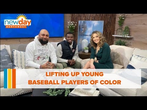 Lifting up young baseball players of color - New Day NW