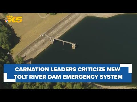 Carnation leaders, citizens frustrated with Seattle's 'inadequate' Tolt River Dam emergency system