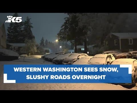 Western Washington sees slushy, snowy conditions amid Winter Weather Advisory