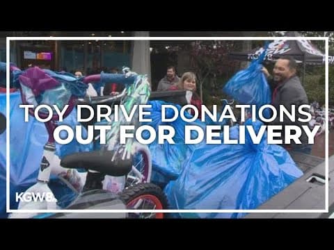 KGW Great Toy Drive donations out for delivery to kids and parents in need
