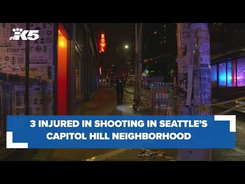 3 injured in shooting in Seattle's Capitol Hill neighborhood