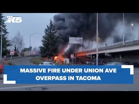 Massive fire under overpass in Tacoma