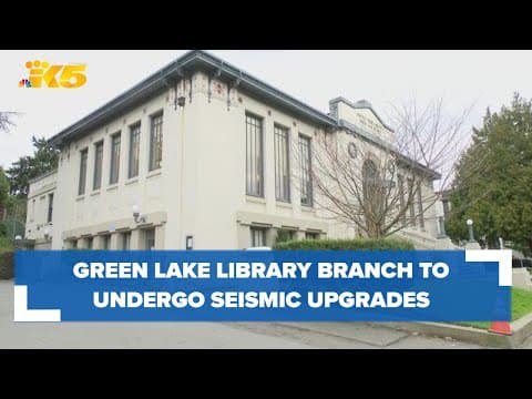 Green Lake library branch to undergo seismic upgrades